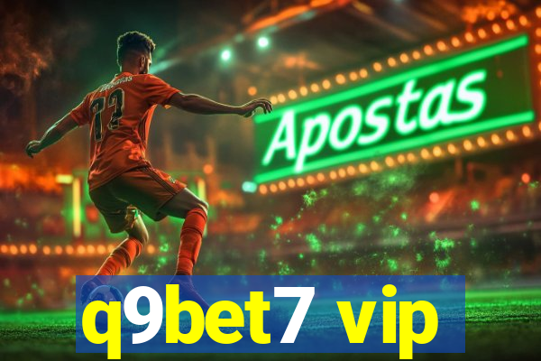 q9bet7 vip